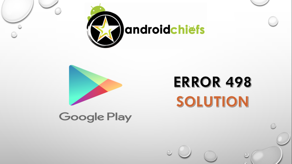 Fix Google Play Store Error 498